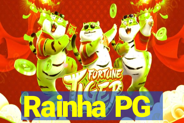 Rainha PG